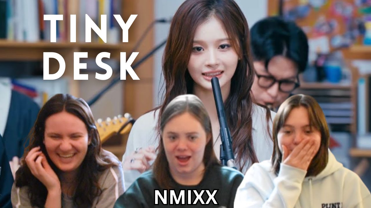 NMIXX Tiny Desk Korea | REACTION