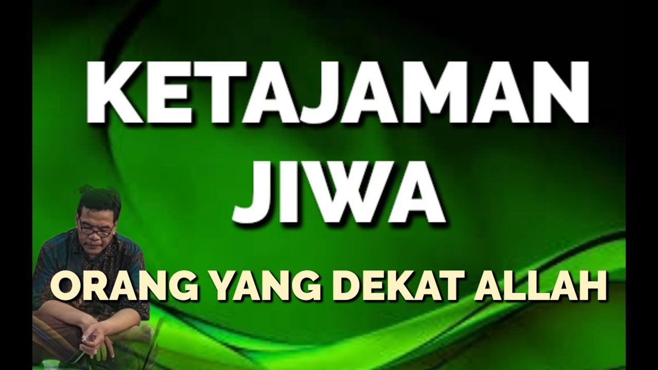 KETAJAMAN MATA JIWA