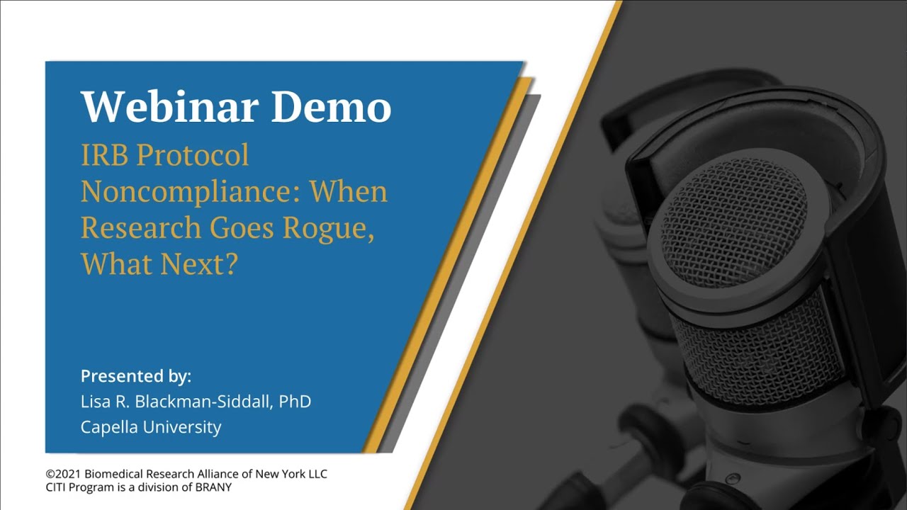 CITI Program Webinar Demo - IRB Protocol Noncompliance