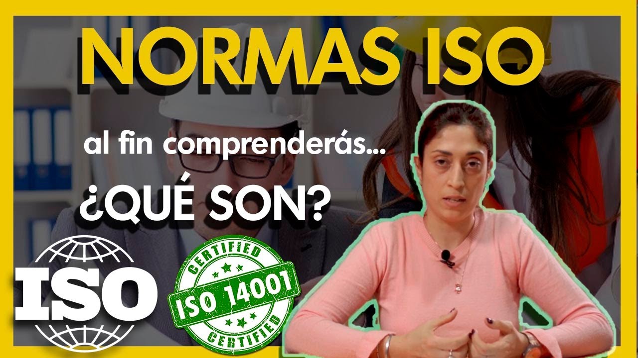 Normas ISO 9001 - 14001 que no te queden dudas, qu&eacute; son...