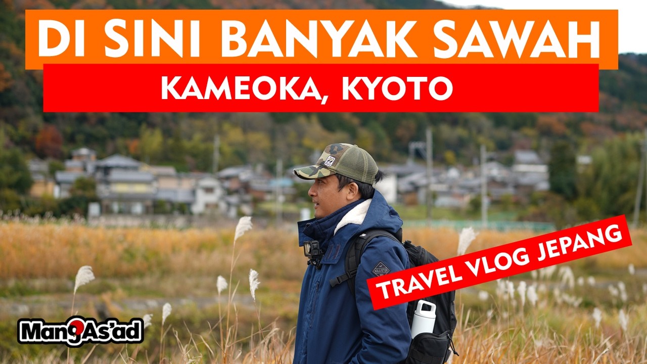 JALAN-JALAN KE KAMEOKA KYOTO, PEMANDANGAN ALAMNYA KEREN