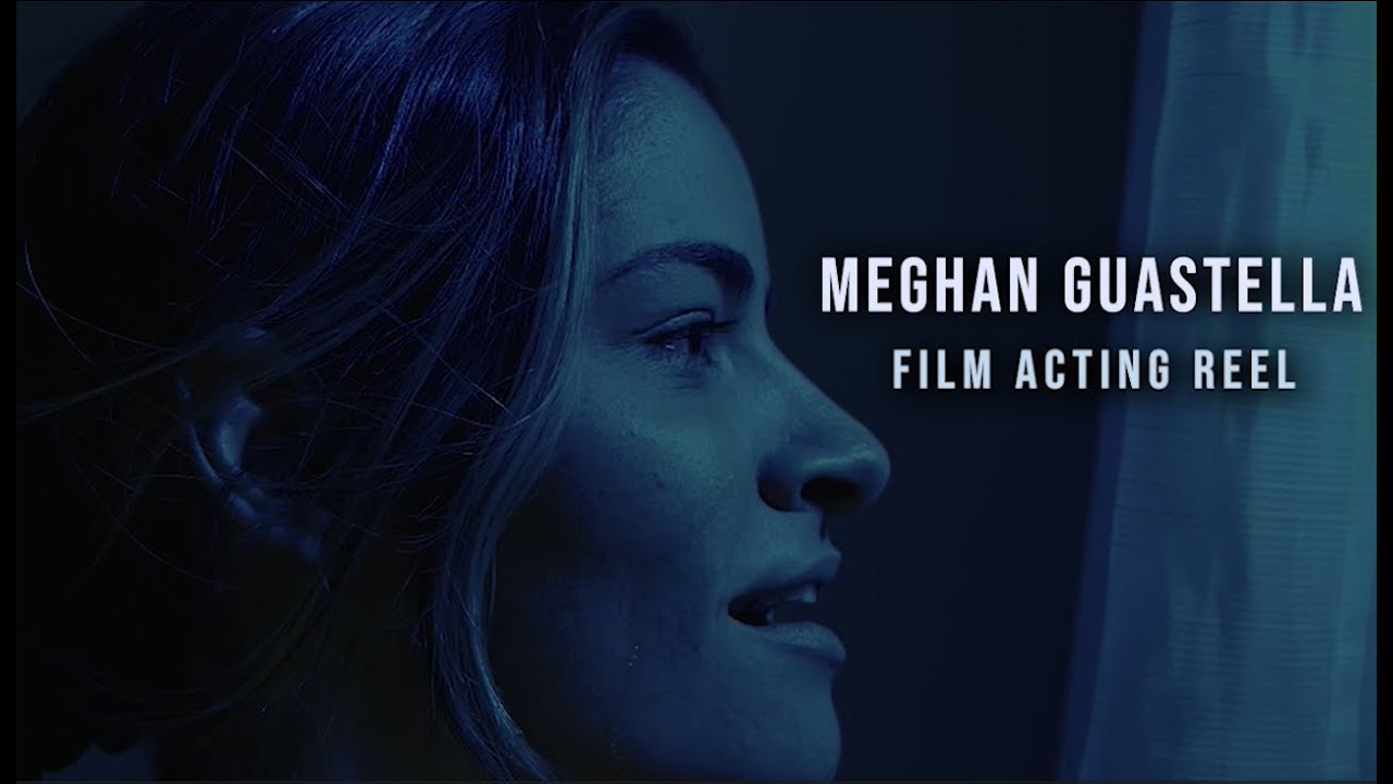 Film Acting Reel | Meghan Guastella