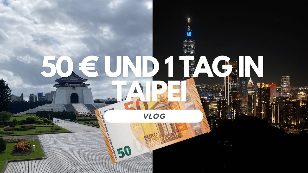 1 Tag mit 50€ in Taipei💸🇹🇼 | Vlog | Auslandssemester Taiwan Folge 8