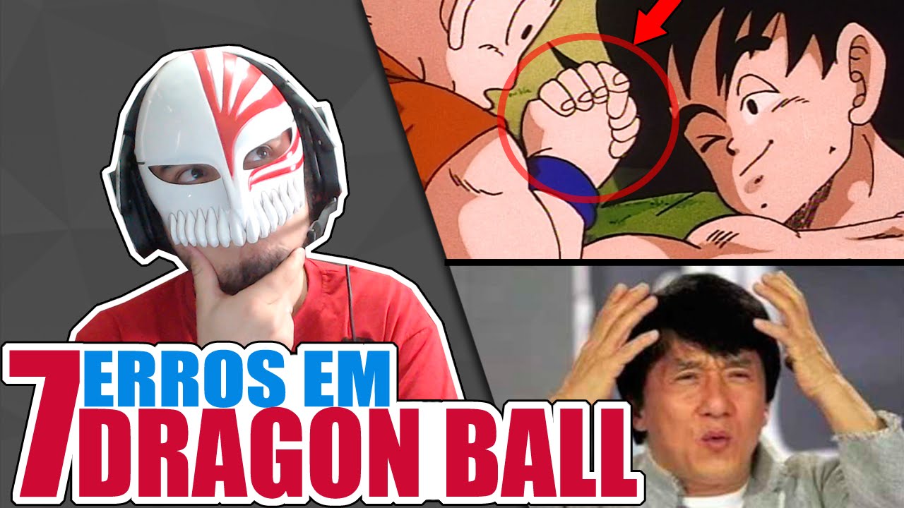 7 ERROS EM DRAGON BALL
