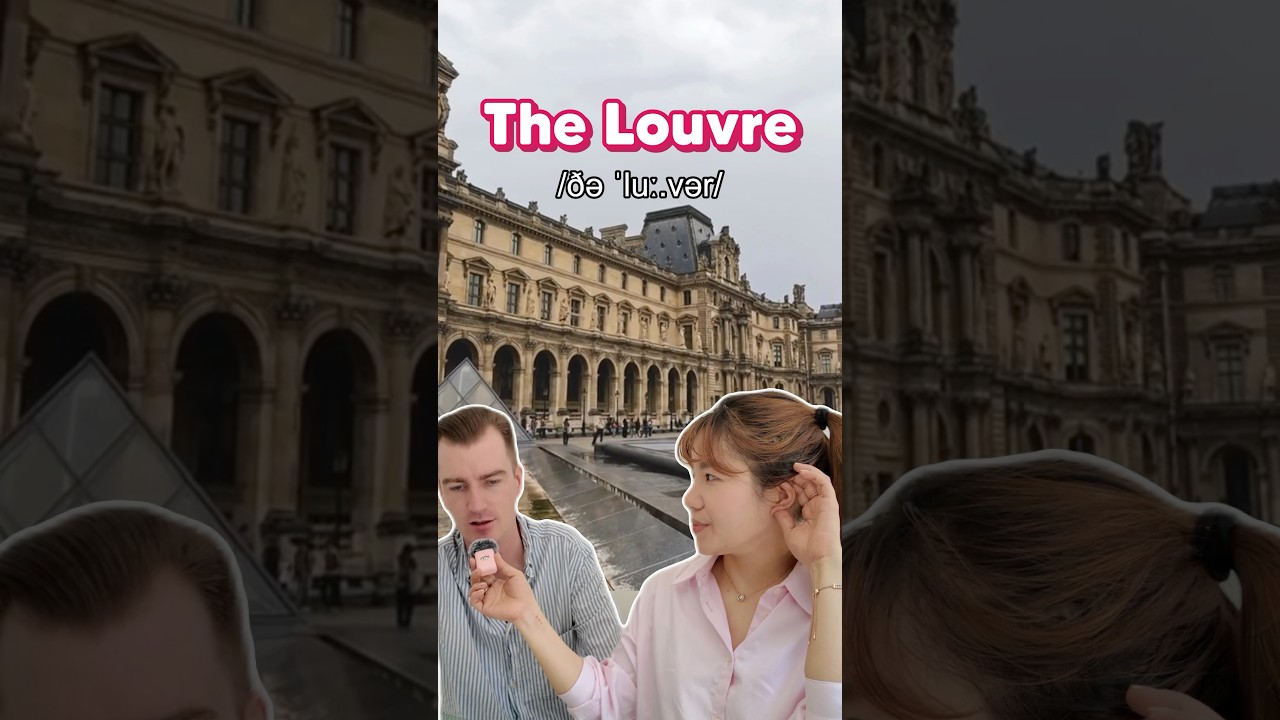 Ph&aacute;t &acirc;m bảo t&agrave;ng Louvre ở Paris sao cho chuẩn⁉️🇫🇷✨#pronunciation #hoctienganh #ielts #ieltstips