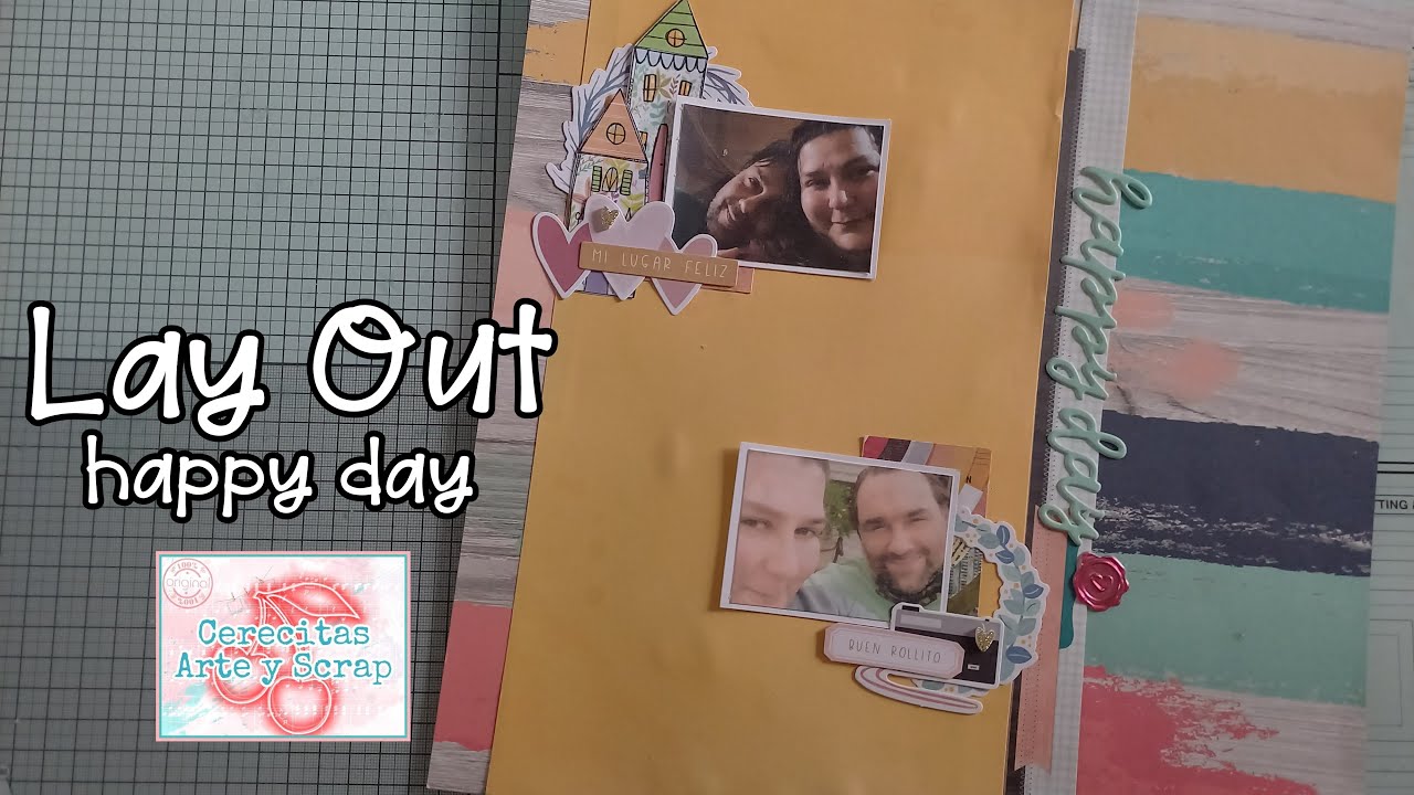 Lay Out Happy Day | Dia del Scrapbooking | Cerecitas Arte y Scrap