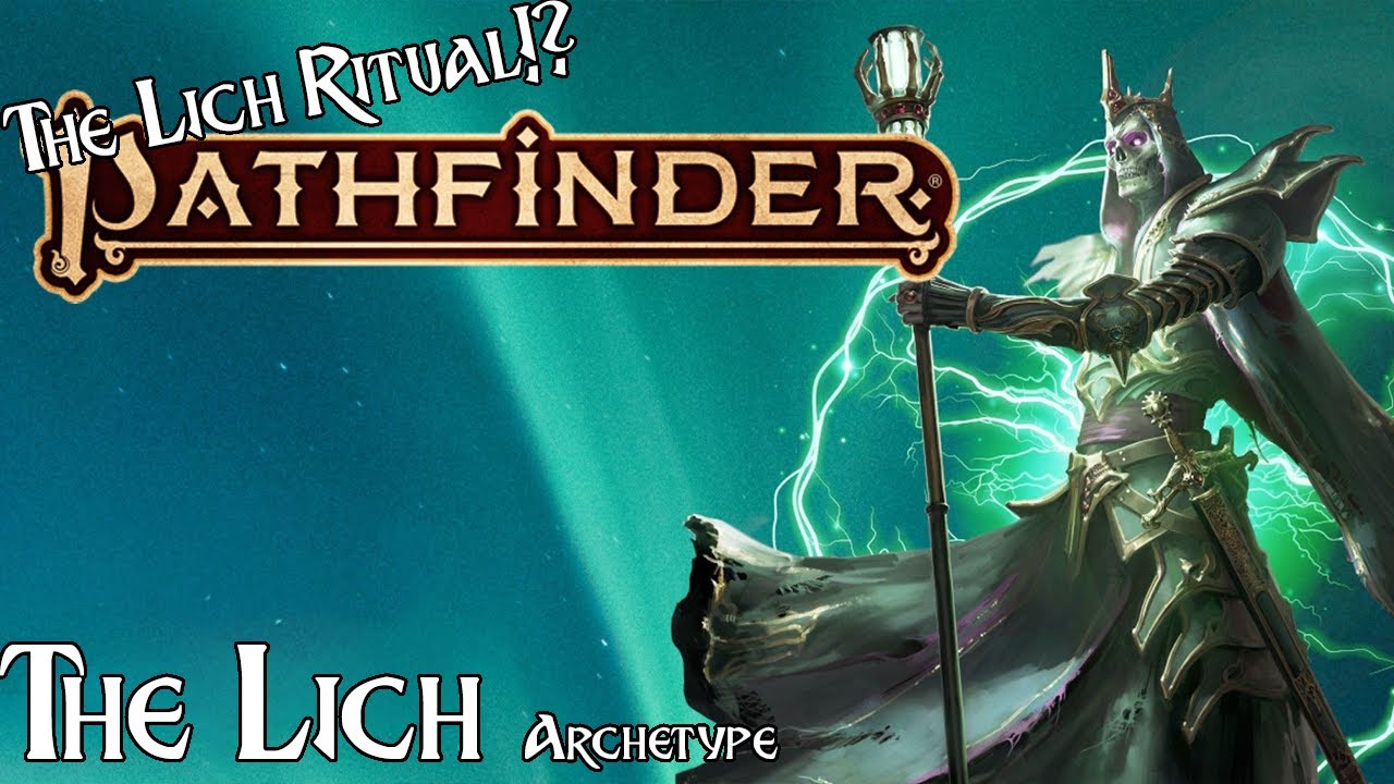 Pathfinder Lore- The Lich Archetype!