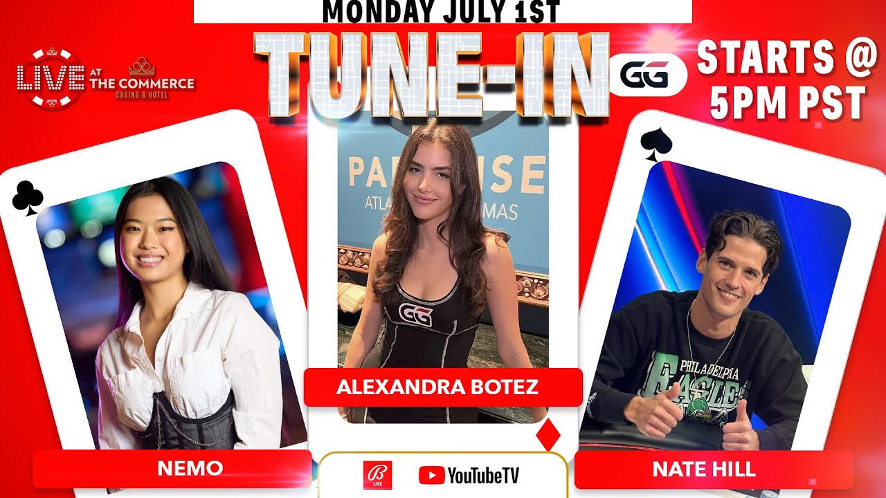 ALEXANDRA BOTEZ $25,000 TOURNAMENT LIVE AT THE COMMERCE PRESENTED BY GGPOKER AND BALLY LIVE POKER