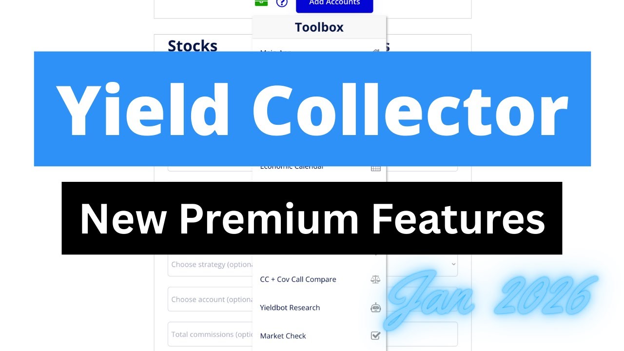 Some New Premium Yield Collector Features (Jan 2026)