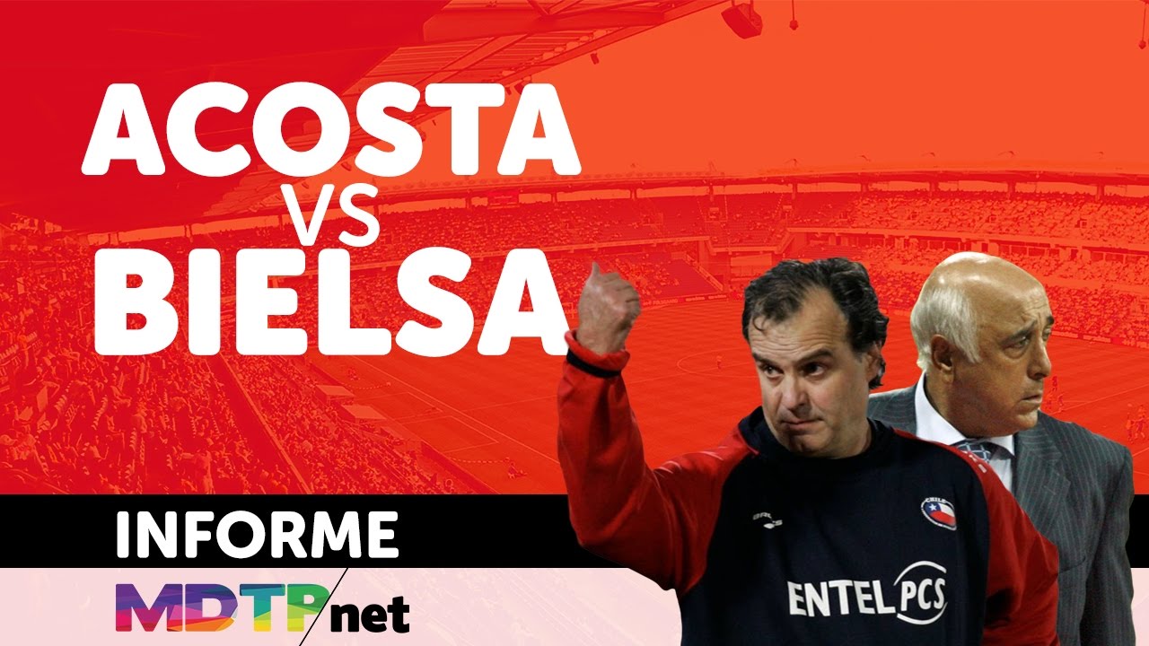 Acosta vs Bielsa