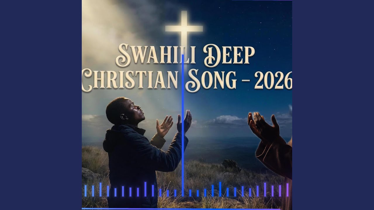 Deep christian swahil song