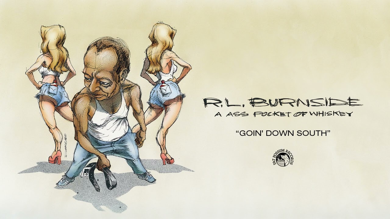 R.L. Burnside - Goin' Down South (Official Audio)