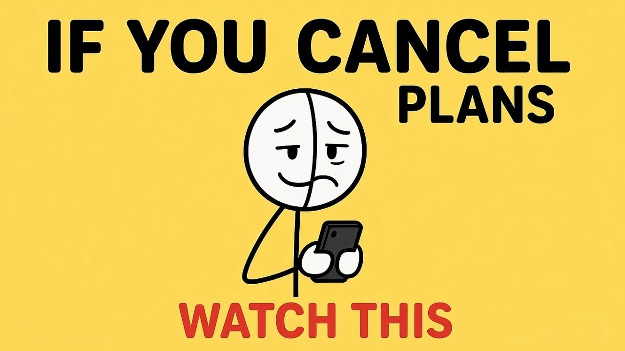Psychology of People Who Cancel Plans Last Minute