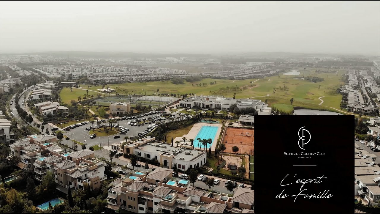 Palmeraie Country Club ... Un Esprit de Famille 4K