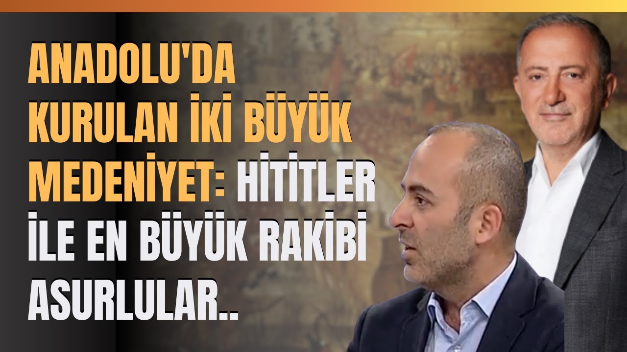 Anadolu'da Kurulan İki Büyük Medeniyet: Hititler İle En Büyük Rakibi Asurlular..