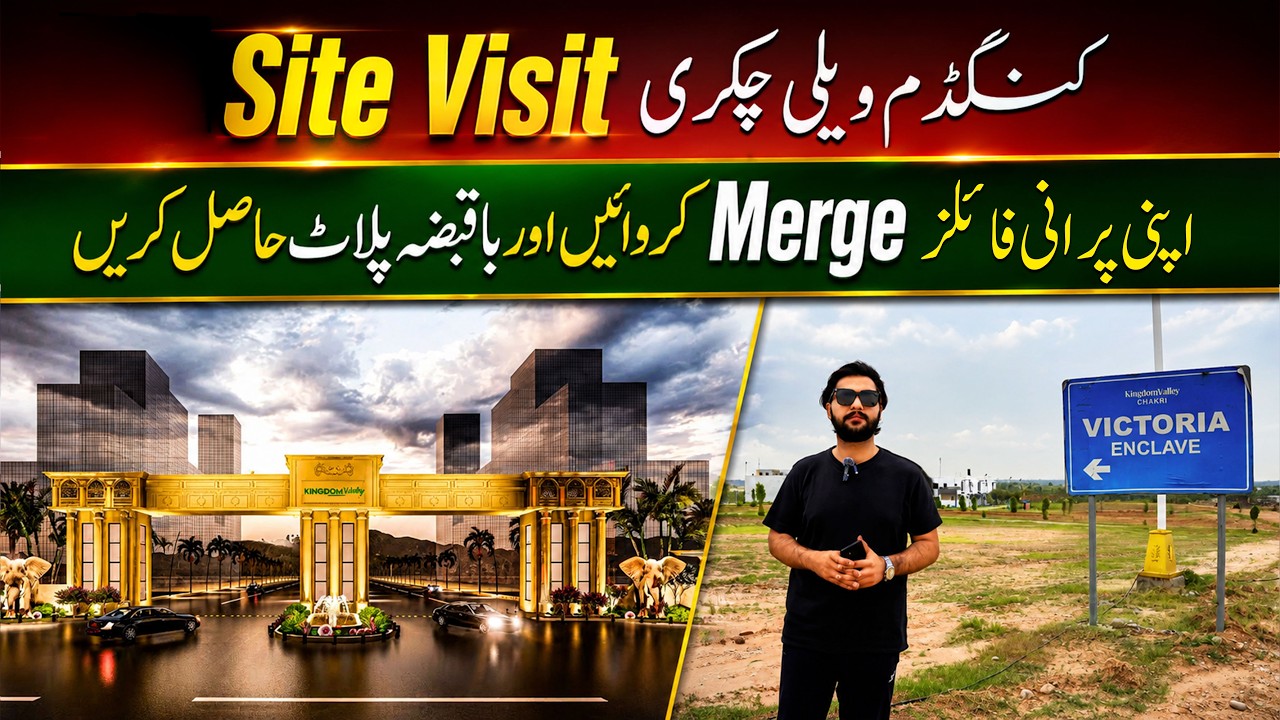 Kingdom Valley Chakri Latest Site Visit | Kingdom Valley New Update
