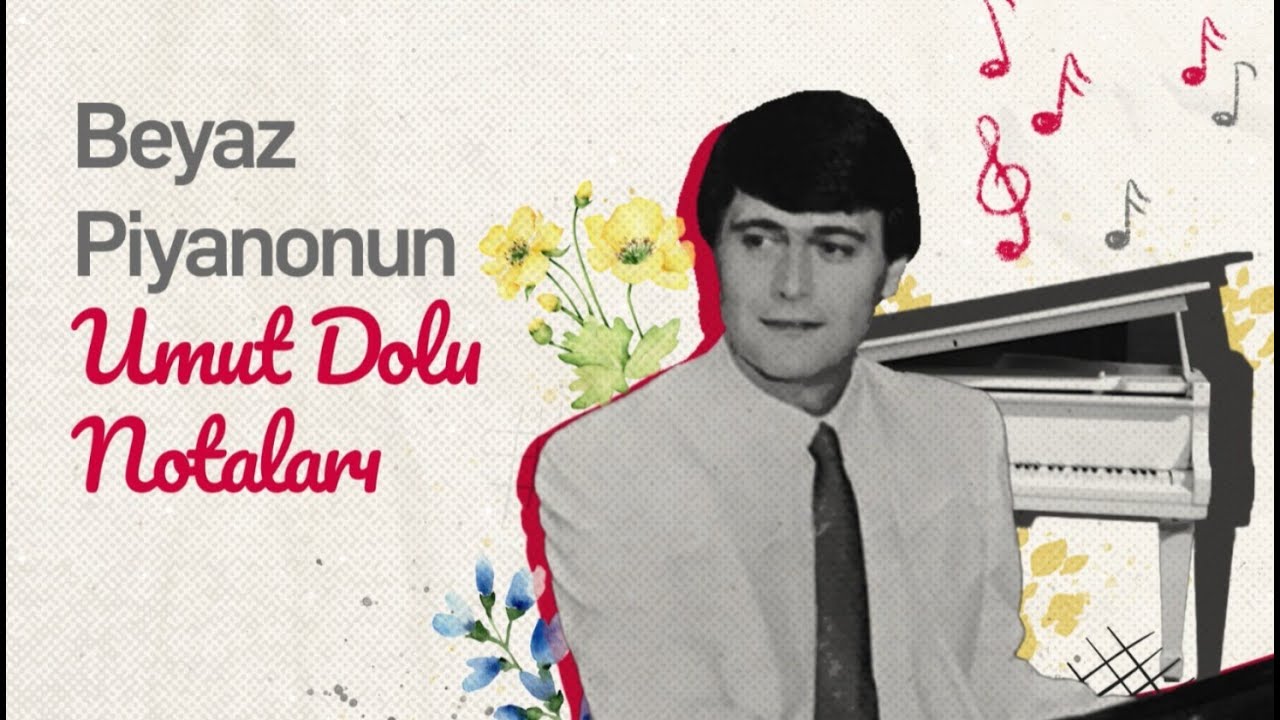 Beyaz Piyanonun Umut Dolu Notaları | Ferdi Özbeğen