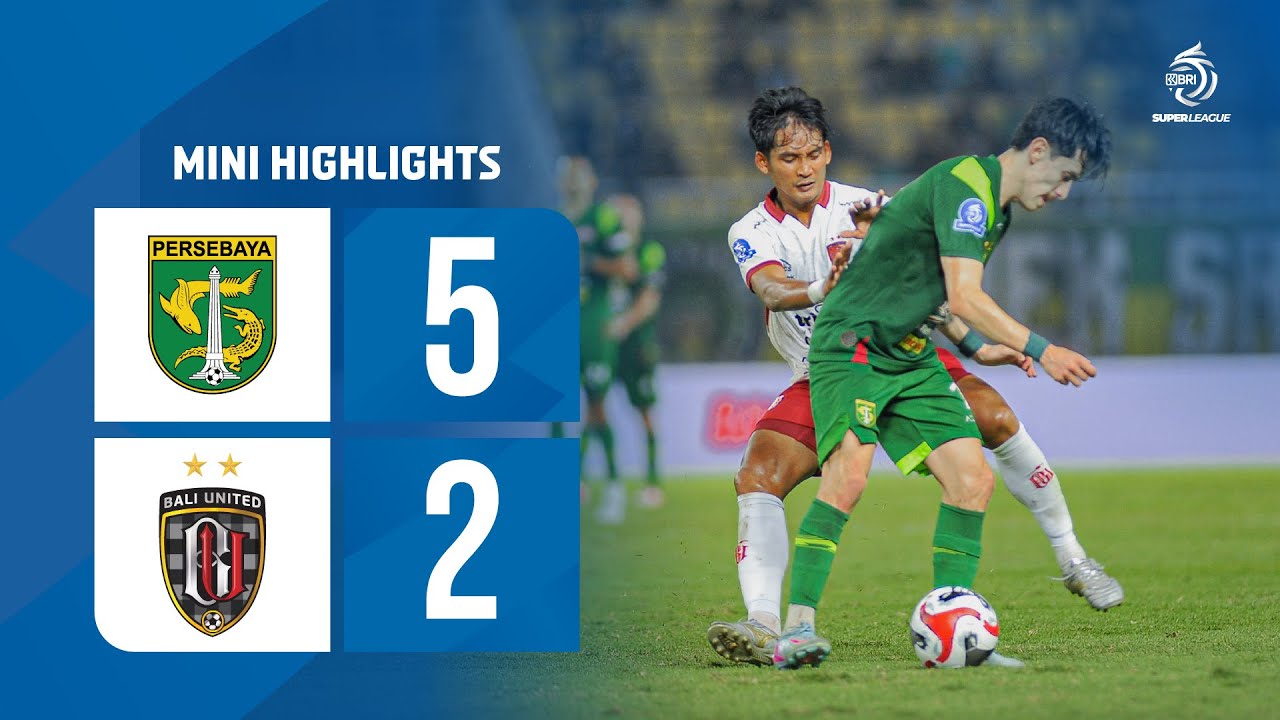 Mini Highlight BRI Super League | PERSEBAYA Surabaya vs Bali United FC | Week 3