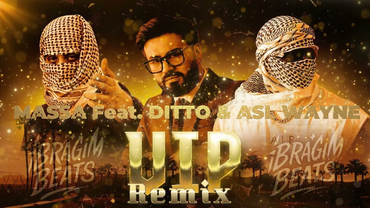 MASSA Feat. DITTO & ASL WAYNE - VIP (iBRAGiM BEATS Remix)