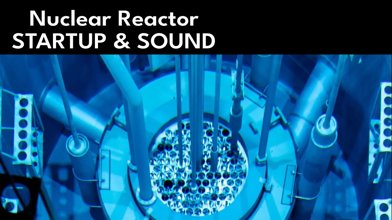 Nuclear Reactor Startup & Sound