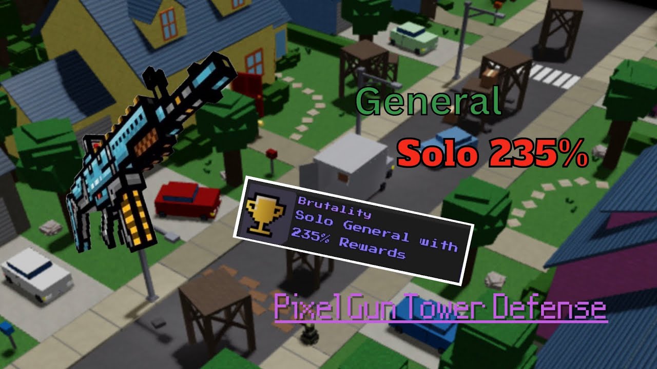 General 235% Solo | Pixel Gun Tower Defense