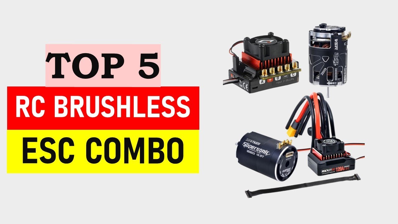 Best RC Brushless ESC Combo 2025 -Top 5 Best RC Brushless ESC Combo in 2025