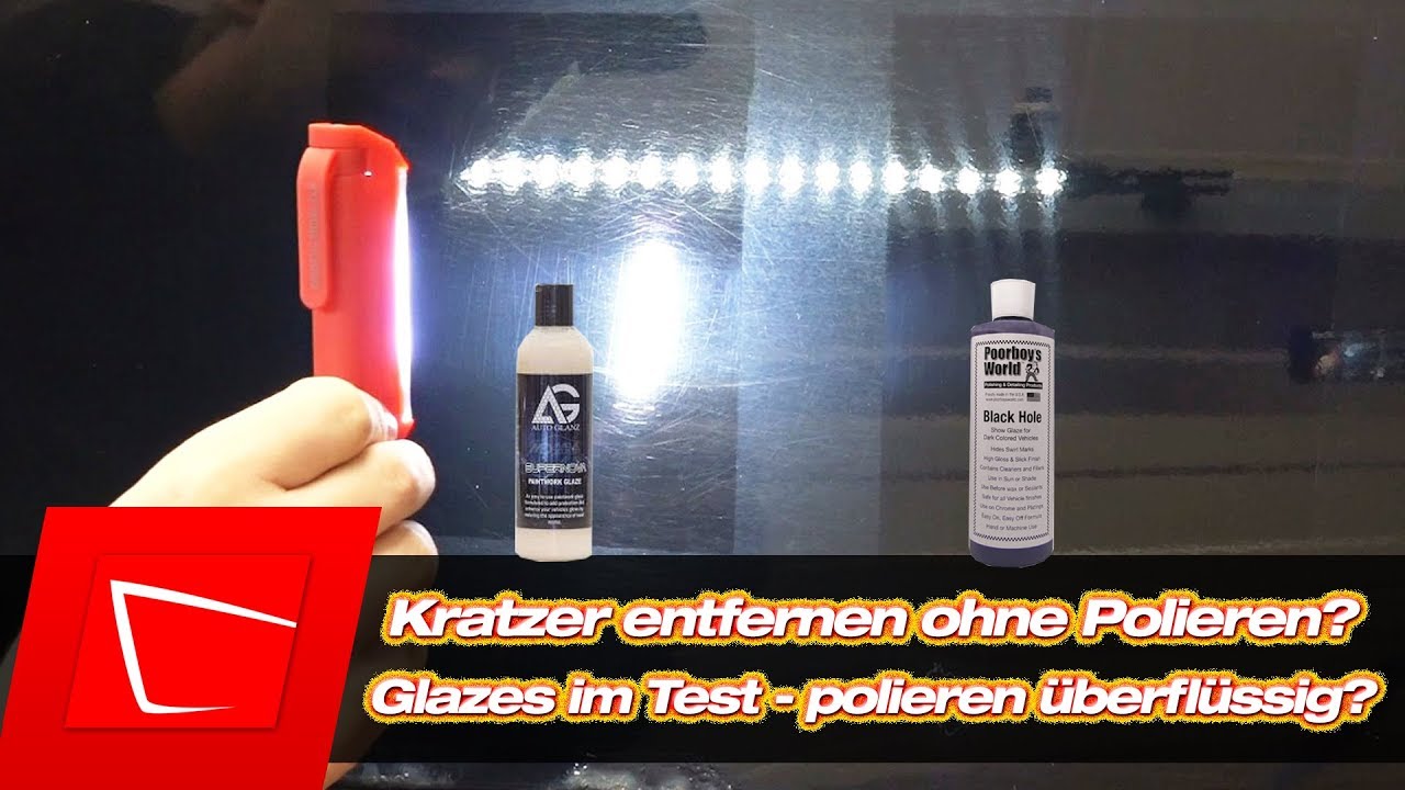 Autoglanz Supernova Poorboys Black Hole Kratzer verdecken/entfernen ohne Polieren? Glazes im Test