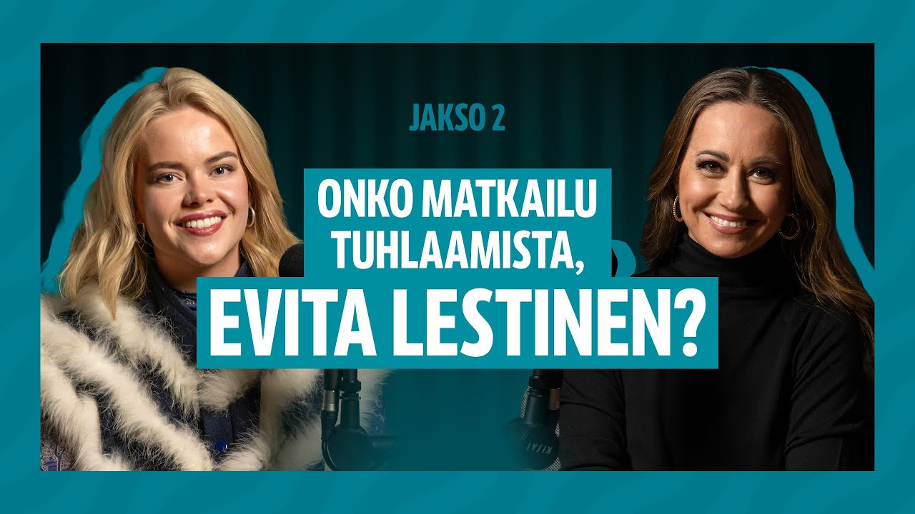 Rahasuhdekuvioita, jakso 2: Onko matkailu tuhlaamista, Evita Lestinen?
