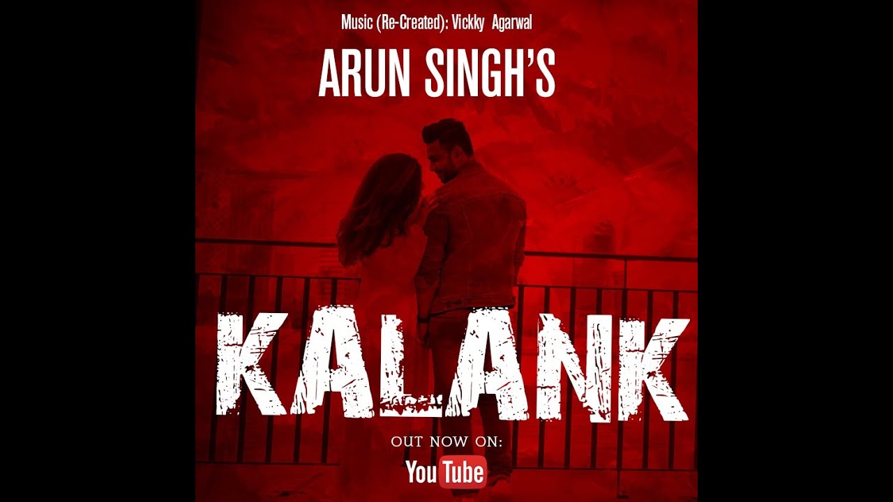 Kalank Title Track - Lyrical | Arun Singh | Vickky Agarwal | Alia Bhatt , Varun Dhawan | Pritam