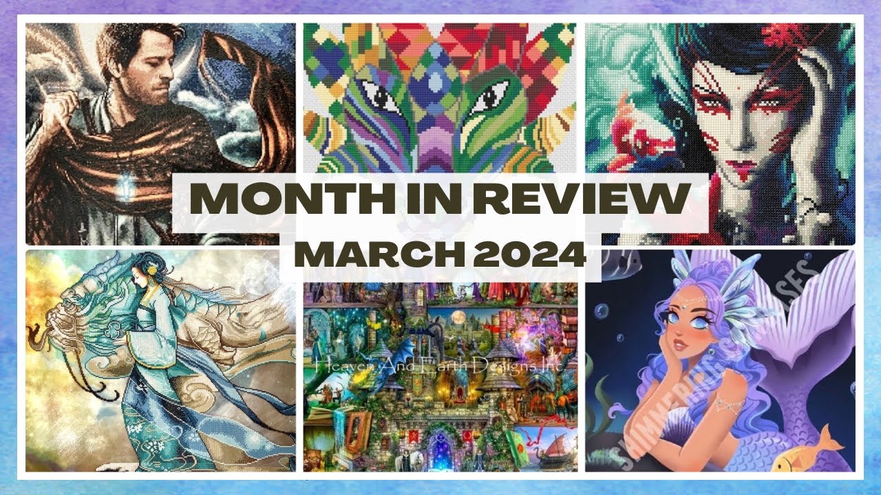 March Month in Review - 3 Finished Diamond Paintings, 4 WIPs, and April Planning