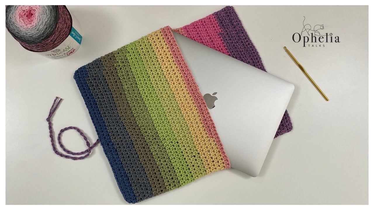 BASIC CROCHETED LAPTOP SLEEVE - Easy One Cake Project // Ophelia Talks Crochet