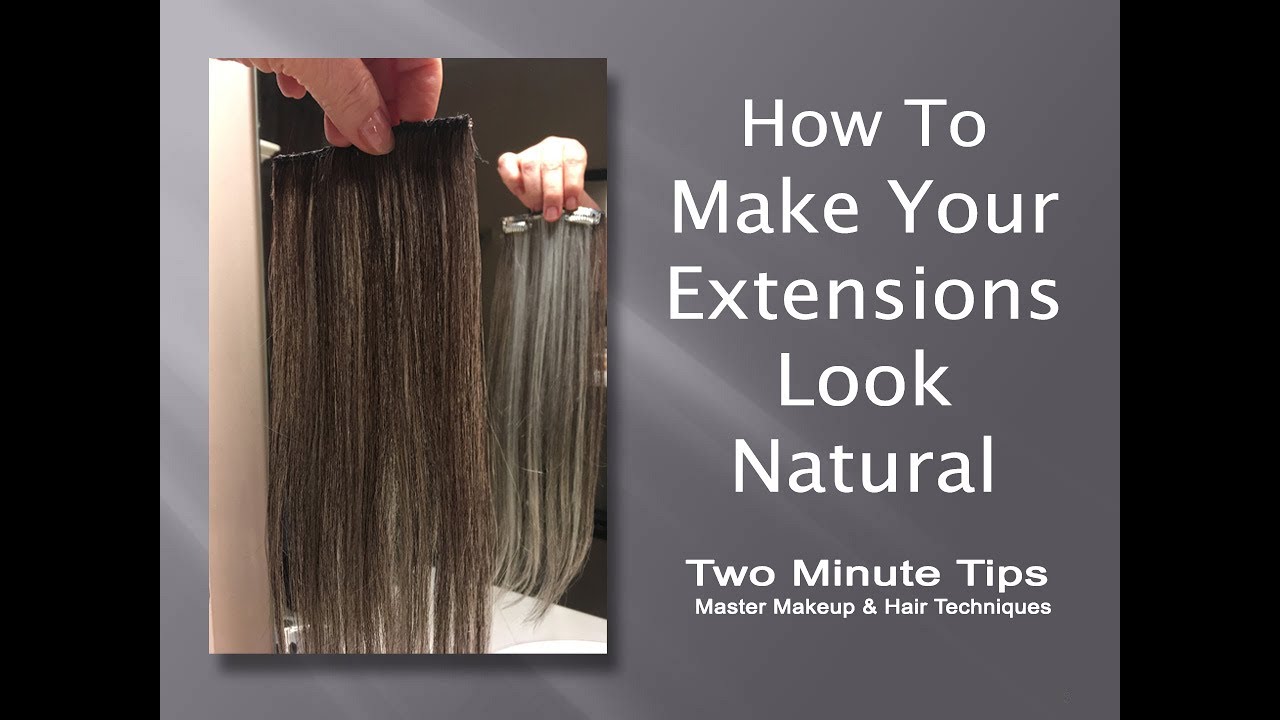 How To Make Your Extensions Look Natural - H