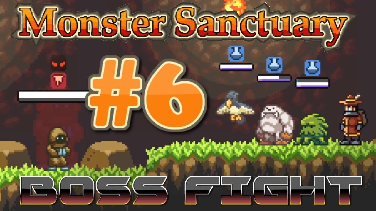 Monster Sanctuary #6: Shove the Boss into the DIRT!