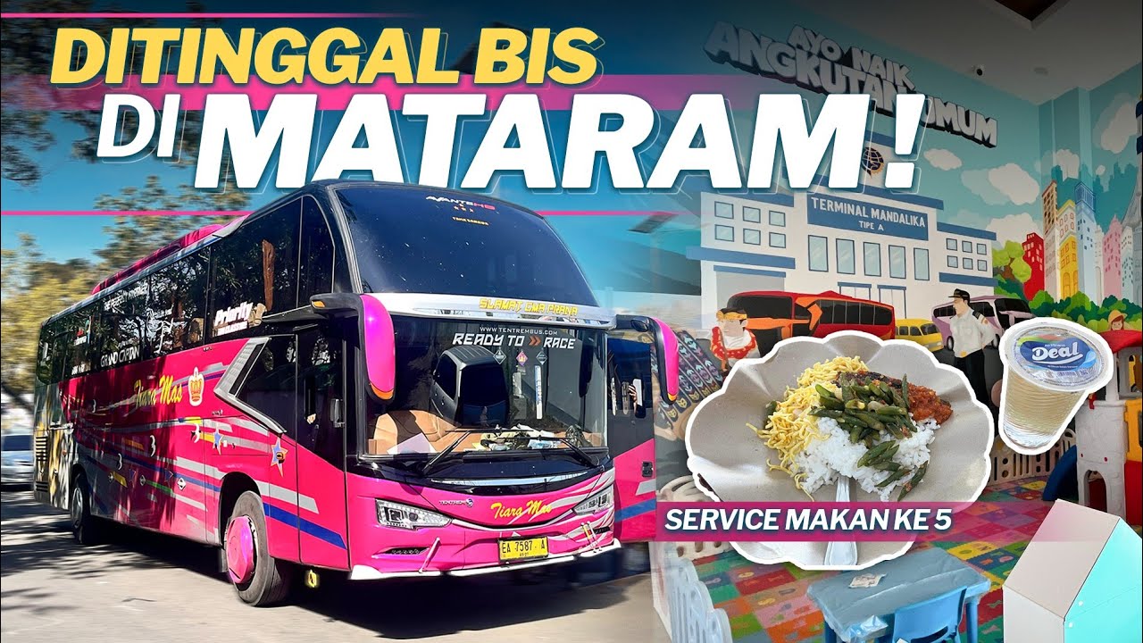 JADI INI ALASAN TERMINAL MANDALIKA BELUM OPERASIONAL 🤔 [ Sleeper Tiara mas ] Jakarta - Bima [ 9 ]