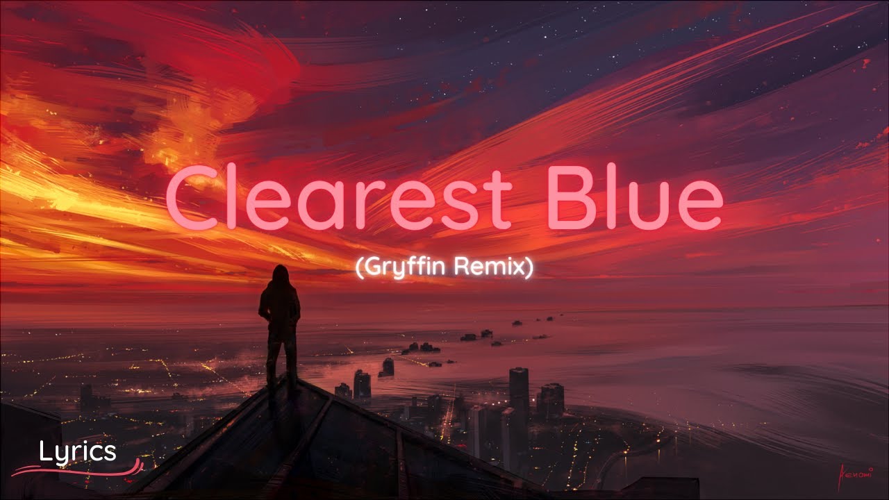 CHVRCHES - Clearest Blue (Gryffin Remix) - Lyrics
