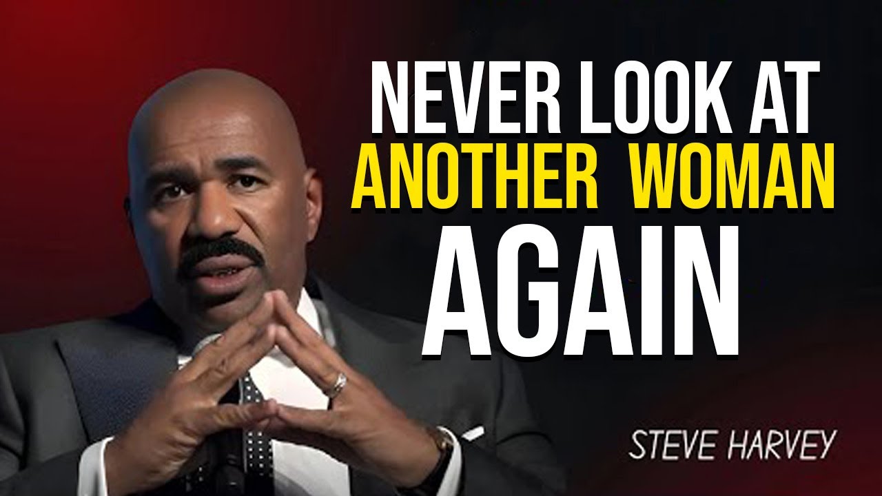 This to Him & He’ll ❤️ Never Look at Another Woman Again | Steve Harvey Motivation