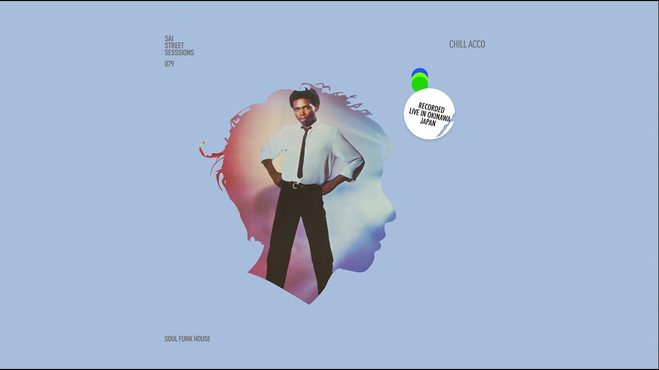 SSS 079 CHILL ACCO Guest Mix from Japan Soul Funk House Vinyl Set