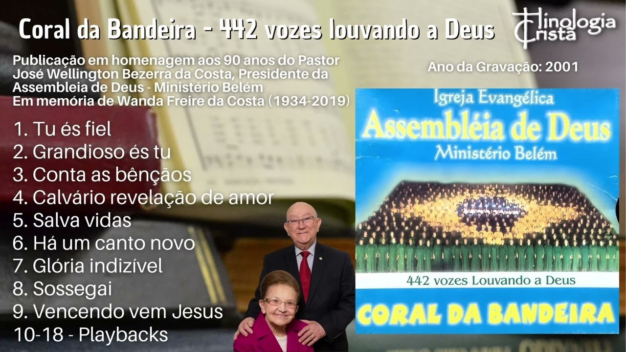 CORAL DA BANDEIRA - 442 VOZES LOUVANDO AO SENHOR - DIREÇÃO: WANDA FREIRE DA COSTA