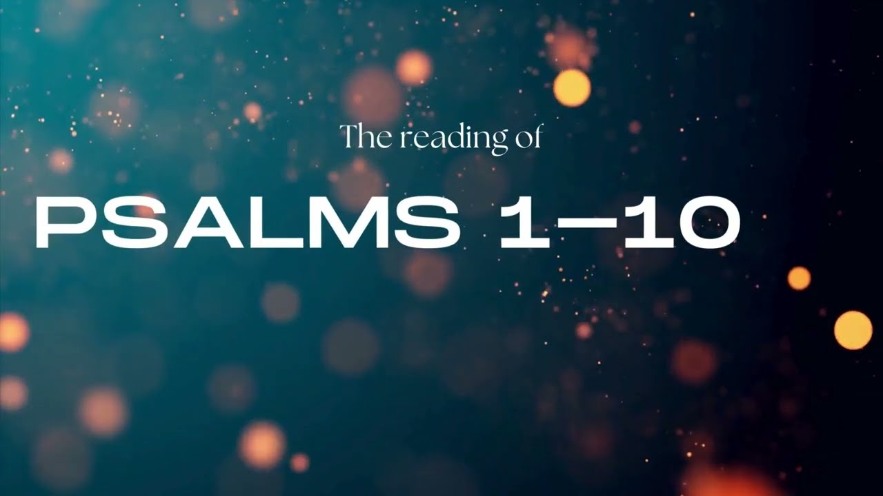 The Reading of Psalms 1 10