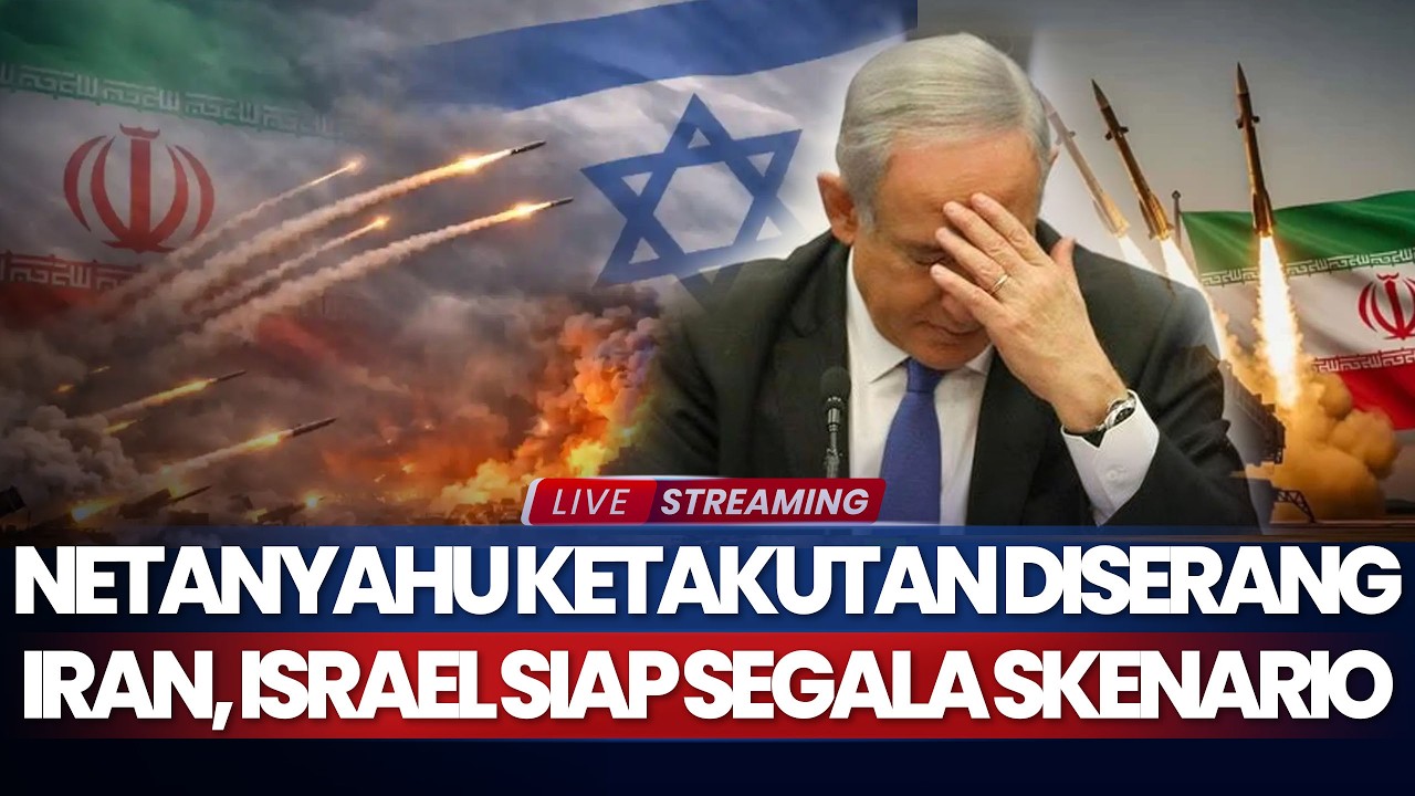 Netanyahu Ketakutan Diserang Iran, Israel Siap Segala Skenario