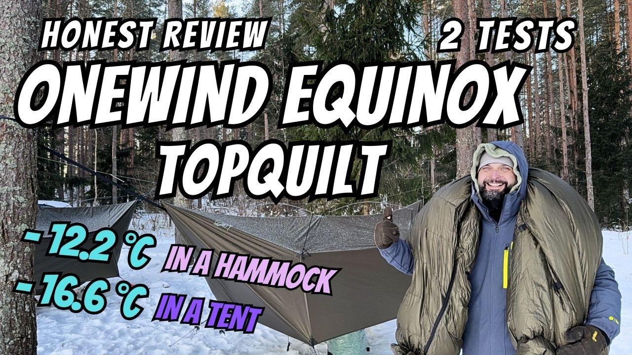 Onewind Equinox Down Topquilt -17°C❄️| Real 2 night Test & Honest Review