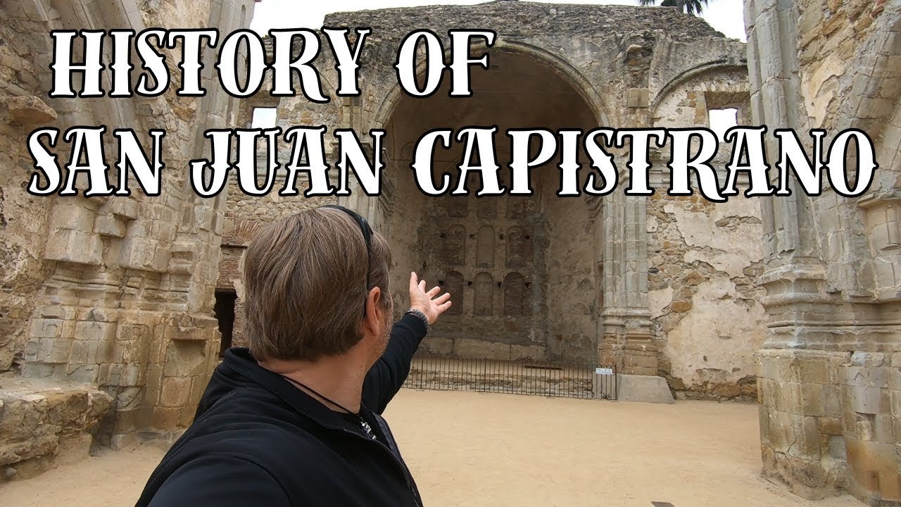 History of MISSION SAN JUAN CAPISTRANO