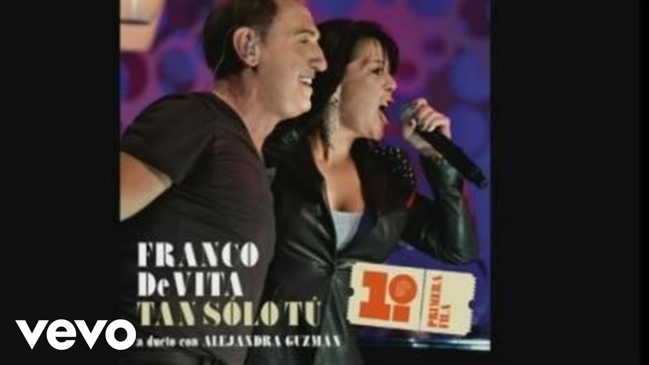 Franco de Vita - Tan S&oacute;lo T&uacute; (Audio) ft. Alejandra Guzm&aacute;n