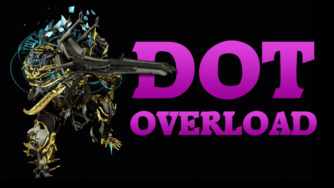 Warframe | DOT Overload | Basmu