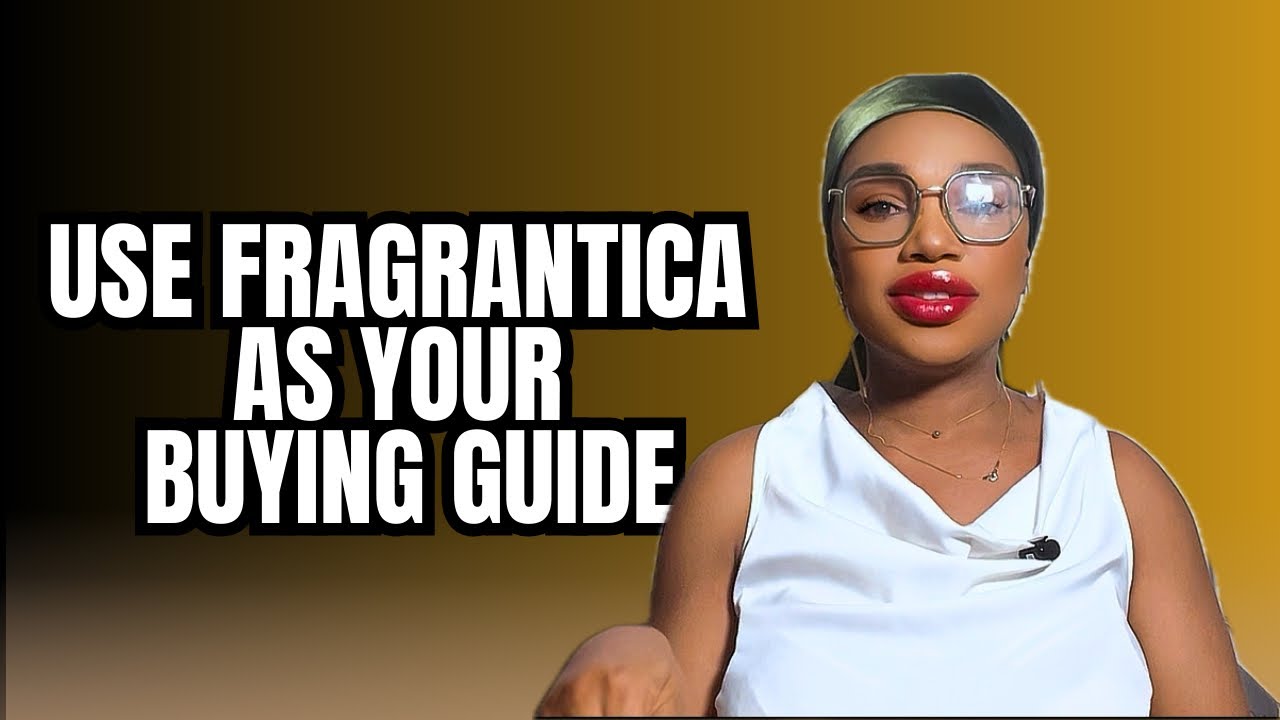 Avoid Blind Buy Fails by using Fragrantica as a buying guide | How to Use fragrantica.com as a pro
