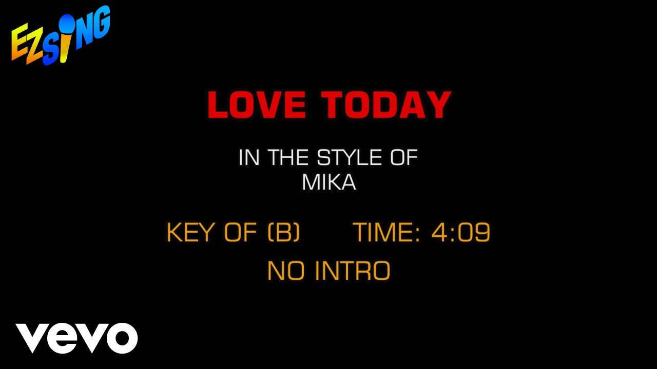 Mika - Love Today (Karaoke EZ Sing)