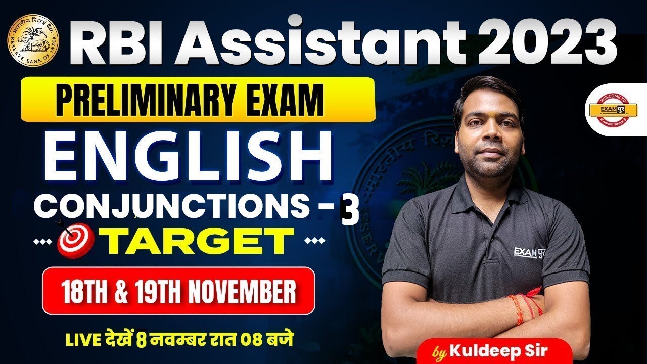 RBI ASSISTANT 2023 / IBPS PO || ENGLISH || Conjunctions - 3 || BY KULDEEP SIR