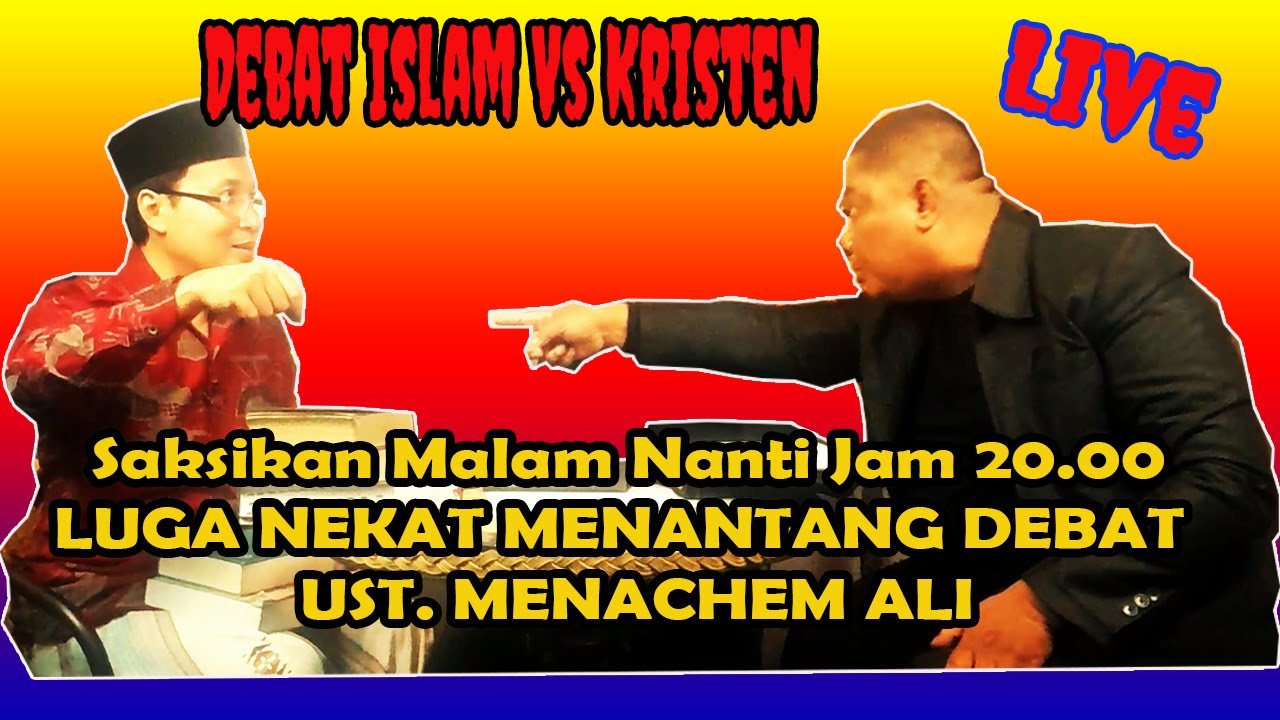 🛑 Seru ! Luga Nekat  Debat  Dengan Ust. Menachem Ali. Soal Ismail Itu Keledai Liar