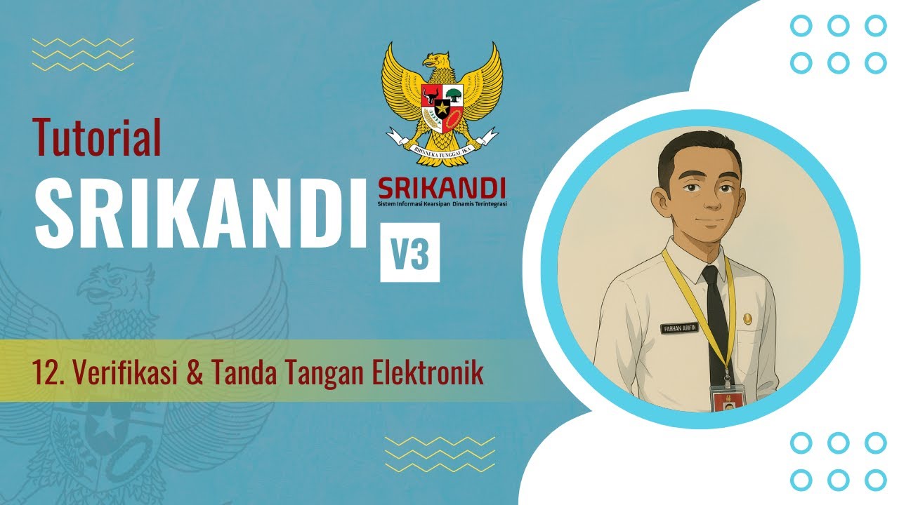 Tutorial Srikandi V3  | 12. Melakukan Verifikasi dan Tanda Tangan Elektronik (TTE)