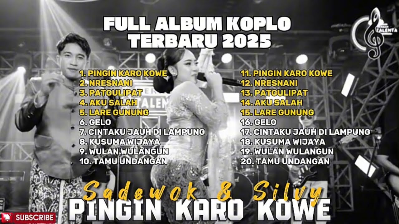 PINGIN KARO KOWE - SILVY KUMALASARI FT SADEWOK FULL ALBUM TERBARU DANGDUT KOPLO TERBARU 2026